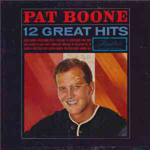 Pat Boone - 12 Great Hits