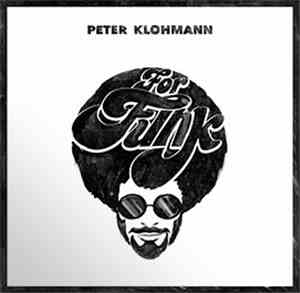 Peter Klohmann - For Funk