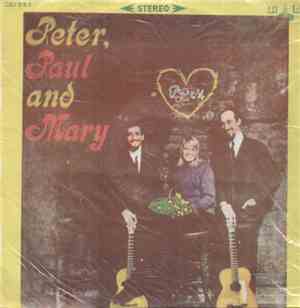 Peter, Paul And Mary - Peter, Paul And Mary