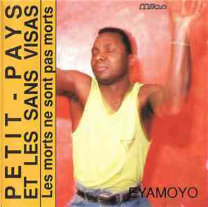 Petit-Pays Et Les Sans Visas - Les Morts Ne Sont Pas Morts
