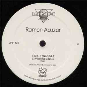 Ramon Acuzar - Bitch! Parts I & II