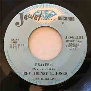 Rev. Johnny L. Jones - Prayer #1 / Come By Here