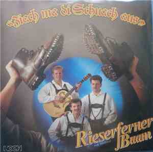 Rieserferner Buam - Ziach Ma Di Schuach Aus