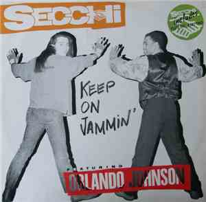 Secchi - Keep On Jammin'