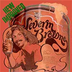 Severin Browne - New Improved Severin Browne