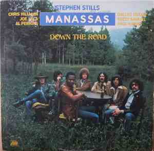 Stephen Stills, Manassas - Down The Road