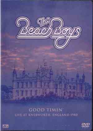The Beach Boys - Good Timin': Live At Knebworth, England 1980