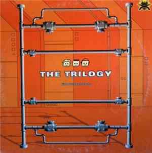 The Trilogy  - Pildo, Freddy, Melocko - The Trilogy