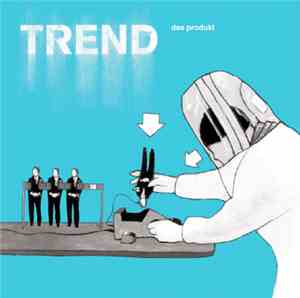 Trend  - Das Produkt