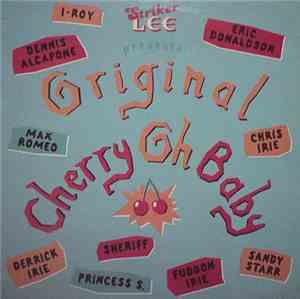 Various - Striker Lee Presents: Original Cherry Oh Baby