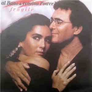 Al Bano & Romina Power - Fragile
