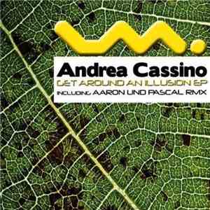 Andrea Cassino - I Need An Illusion EP