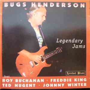 Bugs Henderson - Legendary Jams 1976-1980