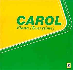 Carol  - Fiesta (Everytime)