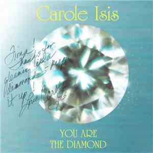 Carole Isis - You Are The Diamond