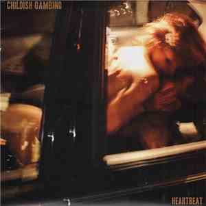Childish Gambino - Heartbeat
