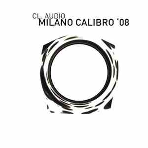 CL. Audio - Milano Calibro '08
