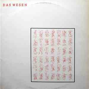 Das Wesen - Who Had A Heart