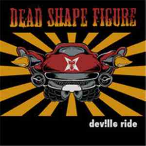 Dead Shape Figure - Dev!lle Ride