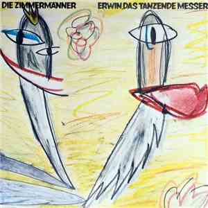 Die Zimmermänner - Erwin, Das Tanzende Messer
