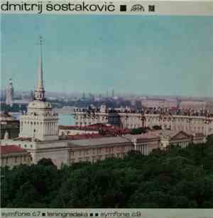 Dmitrij Šostakovič - Česká Filharmonie, Václav Neumann - Symfonie Č. 7 