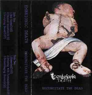 Embrionic Death - Regurgitate The Dead
