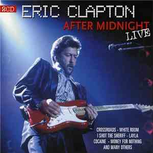 Eric Clapton - After Midnight Live