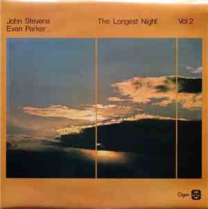 Evan Parker / John Stevens - The Longest Night Vol. 2