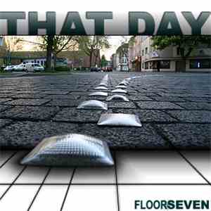 Floor Seven - That Day (Part Two)