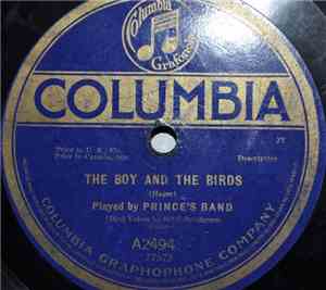 Henry Burr / Prince's Band - In The Valley Of Sunshine And Roses / The Boy  ...