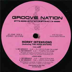 Horny Intensions - So Groovy / I'm Feeling Love