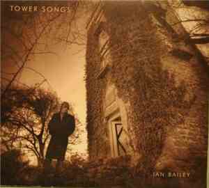 Ian Bailey  - Tower Songs
