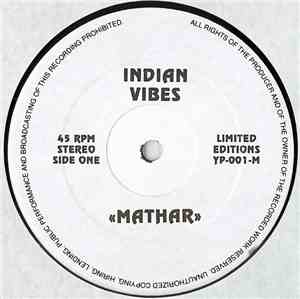 Indian Vibes / The Right Vibes - Mathar / What Is Jazz
