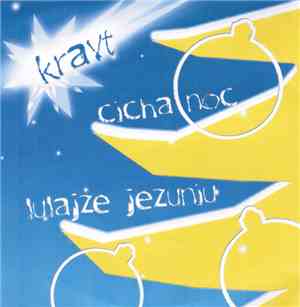 Kravt - Cicha Noc / Lulajże Jezuniu