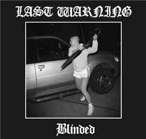 Last Warning  - Blinded