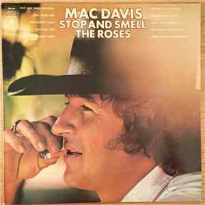 Mac Davis - Stop And Smell The Roses
