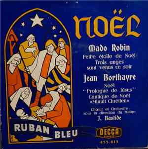 Mado Robin / Jean Borthayre / J. Bastide - Noël