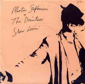 Martin Stephenson And The Daintees - Slow Lovin'