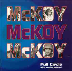 McKoy - Full Circle (Within A Spiritual Social Soul)