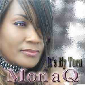 Mon a Q - It's My Turn