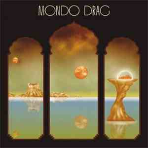 Mondo Drag - Mondo Drag