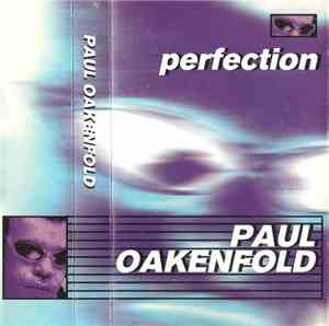 Paul Oakenfold - Perfection