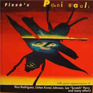 Peeni Waali - Fizzè's Peeni Waali