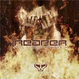 Reaper  - Hell Starts With An H