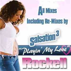 Rockell - Playin' My Love
