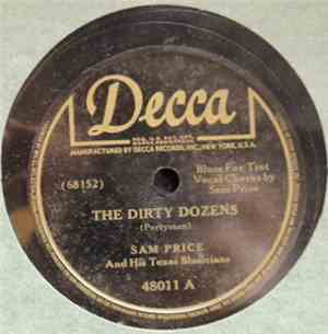 Sam Price And His Texas Blusicians - The Dirty Dozens / Sweepin' The Blues  ...