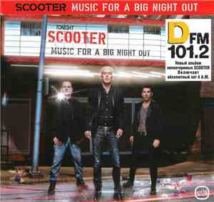 Scooter - Music For A Big Night Out