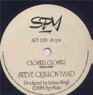 Steve Quillon Band - Closer, Closer