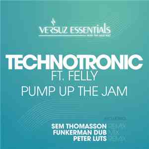Technotronic Feat. Felly - Pump Up The Jam