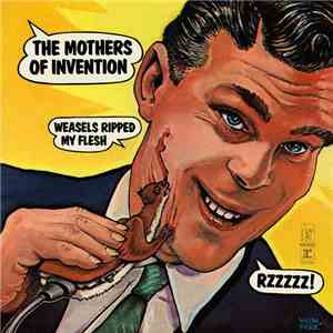 The Mothers Of Invention - Weasels Ripped My Flesh